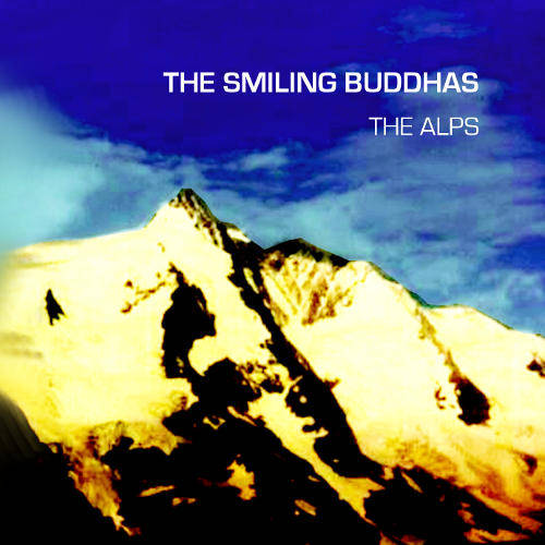 The Smiling Buddhas "The Alps" - CDR/Digital