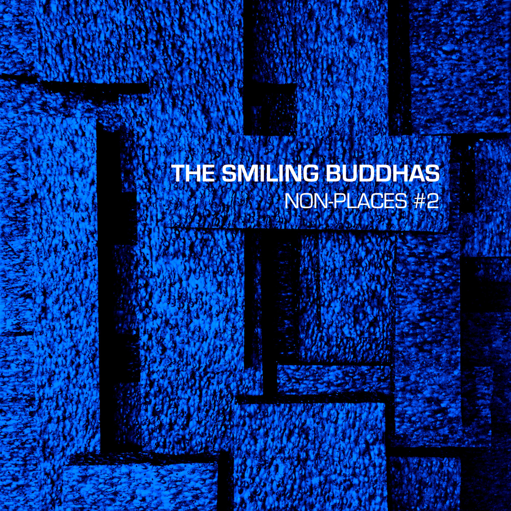 The Smiling Buddhas "Non-Places #2"  CDR/Digital/K7